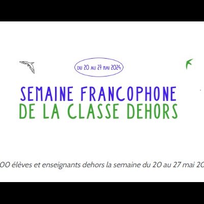 Semaine francophone de la classe dehors